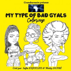 Coloriage My Type of Bad Gyals